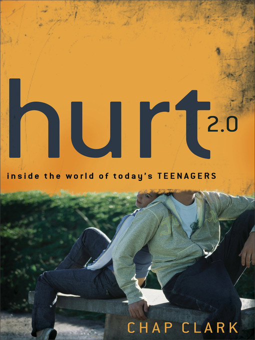 Title details for Hurt 2.0 by Chap Clark - Wait list